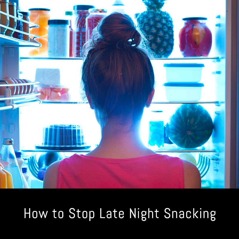How to Stop Late Night Snacking