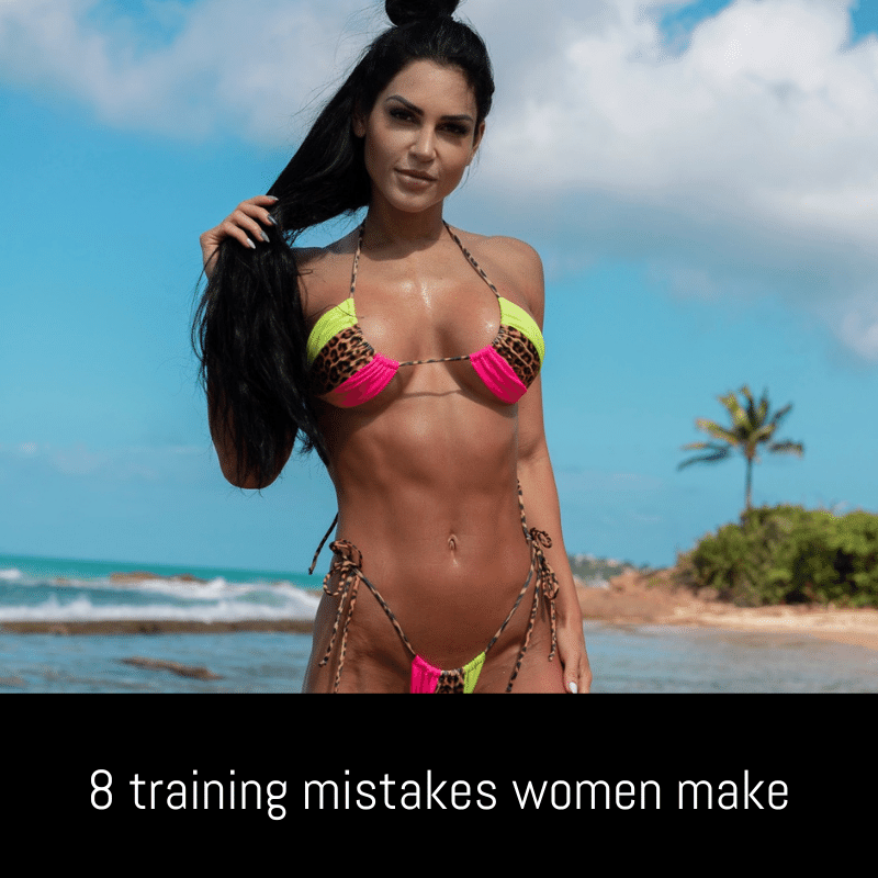 8 Training Mistakes Women Make